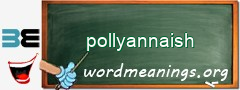 WordMeaning blackboard for pollyannaish